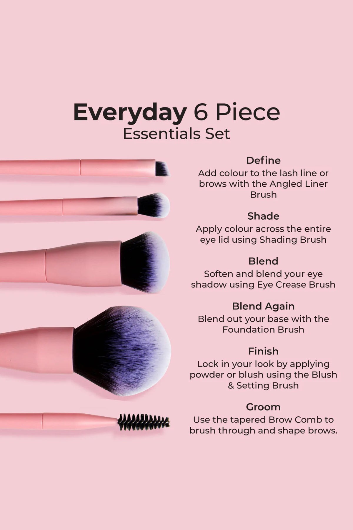 Everyday 6 Piece Essential Brush Set